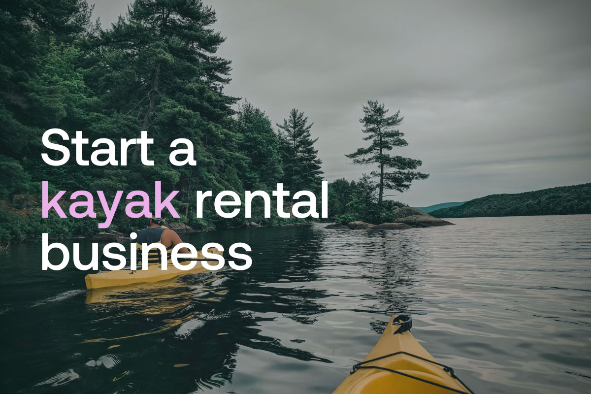 How to start a kayak rental business step by step